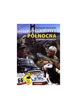 Kurs... Ameryka północna dziennik podróży