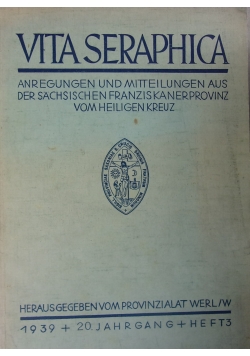 Vita seraphica, 1939 r.