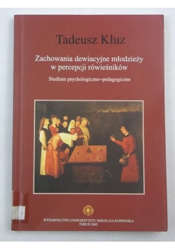 Zachowania dewiacyjne młodzieży w percepcji równieśników