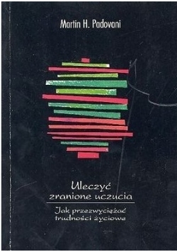 Uleczyć Zranione Uczucia