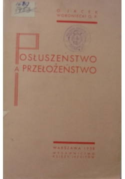 Posłuszeństwo a przełożeństwo, 1938 r.