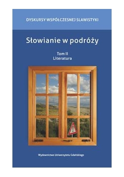 Słowianie w podróży Tom 2 Literatura