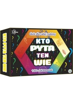 Kto pyta ten wie
