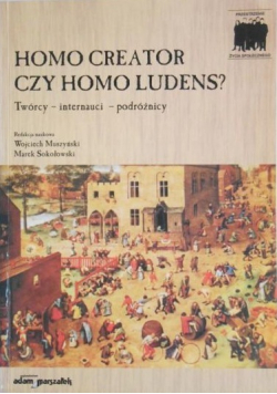 Homo creator czy homo ludens