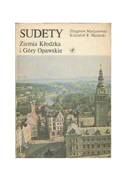 Sudety. Ziemia Kłodzka i Góry Opawskie