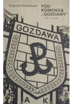 Pod komendą "Gozdawy"