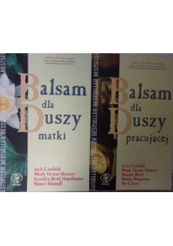 Balsam dla duszy matki / Balsam dla duszy pracującej