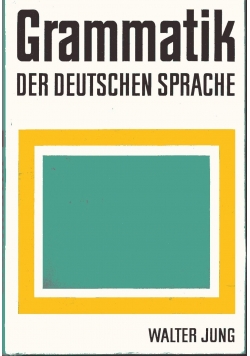 Grammatik der deutschen sprache