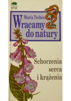 Wracamy do natury Schorzenia serca i krążenia