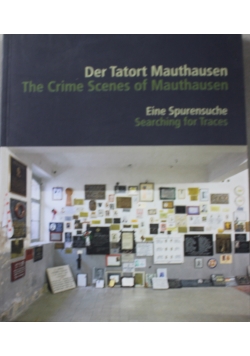 The Crime Scenes od Mauthausen