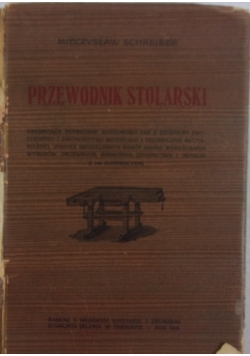 Przewodnik stolarski, 1915r.