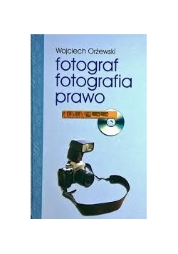 Fotograf fotografia prawo