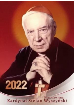 Kalendarz 2022 Ścienny Błogosławiony Kardynał...