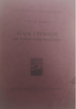 Śląsk i Pomorze jako symbole naszej niezależności, 1932 r.