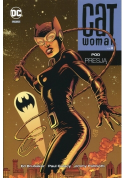 Catwoman Tom 3 Pod presją
