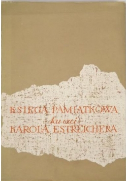 Księga pamiątkowa ku czci Karola Estreichera
