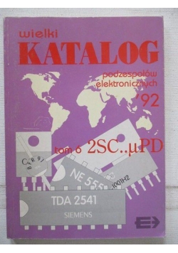 Wielki katalog podzespołów elektronicznych '92, tom VI