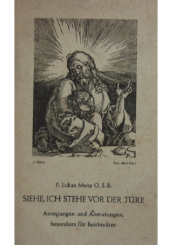 Siehe, Ich Stehe vor der Ture, 1939 r.