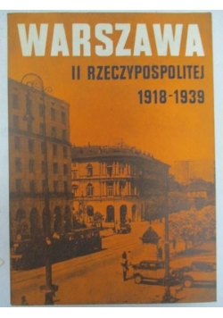 Warszawa II Rzeczypospolitej 1918 - 1939