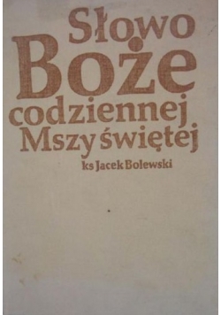 Słowo Boże codziennej Mszy Świętej