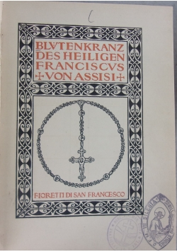 Blvtenkranz des heiligen franciscvs von assisi, 1905r.