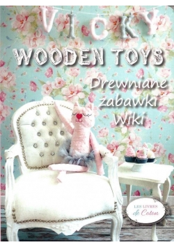 Drewniane zabawki Wiki / Vicky Wooden Toys