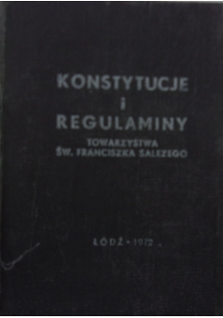 Konstytucje i regulaminy towarzystwa św. Franciszka Salezego