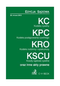 Kodeks cywilny. Kodeks postępowania cywilnego. Kodeks rodzinny i opiekuńczy. Koszty sądowe cywilne