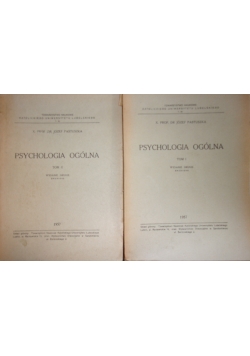Psychologia Ogólna ,Tom I,II