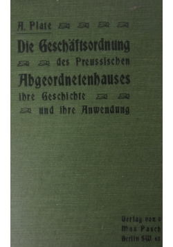 Die Beschaftsordnung des urenkischen abgeordnetenhaules, 1903r.