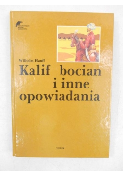 Kalif bocian i inne opowiadania