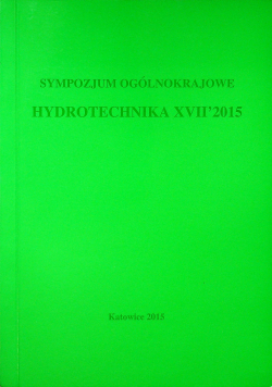 Sympozjum ogólnokrajowe hydrotechnika XVII 2015