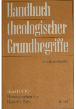 Handbuch theologischer Grundbegriffe, band I
