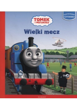 Tomek i przyjaciele Wielki mecz