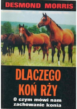 Dlaczego koń rży