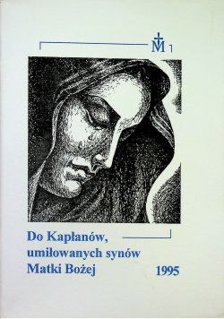 Do kapłanów umiłowanych synów Matki Bożej