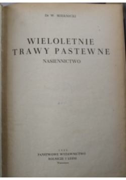 Wieloletnie trawy pastewne nasiennictwo