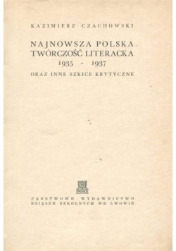Najnowsza Polska twórczość literacka 1935 - 1937, ok. 1937 r.
