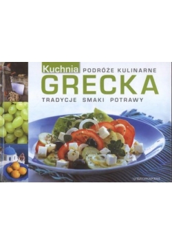Podróże kulinarne Kuchnia  Grecka