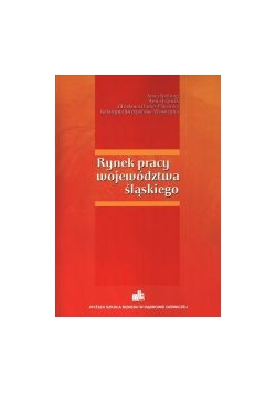 Rynek pracy województwa śląskiego