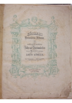 Kohler's Melodien-Album, ok. 1890 r.