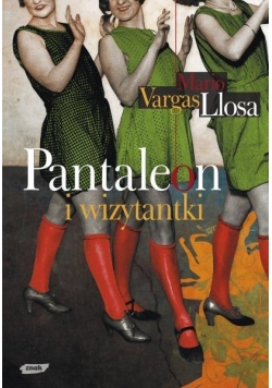 Pantaleon i wizytantki - M.V. Llosa w.2010