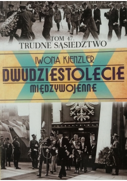 Dwudziestolecie międzywojenne Tom 47