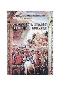 Opowieść o miłości Euriala i Lukrecji