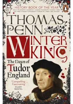 Winter King. The Dawn of Tudor England