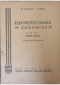 Elektrotechnika w zadaniach, część I - prąd stały
