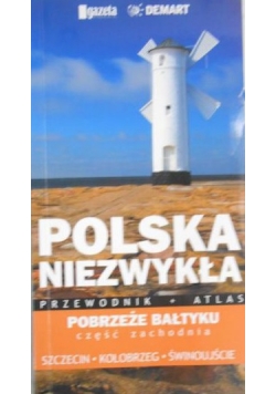 Polska niezwykła. Pobrzeże Bałtyku, Część zachodnia