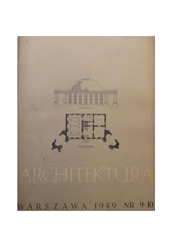 Architektura Warszawa 1949 Nr 9 - 10