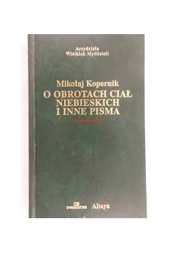 O obrotach ciał niebieskich i inne pisma