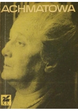 Achmatowa Poezje Wybrane